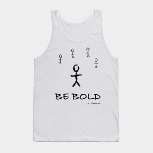 Be Bold Tank Top